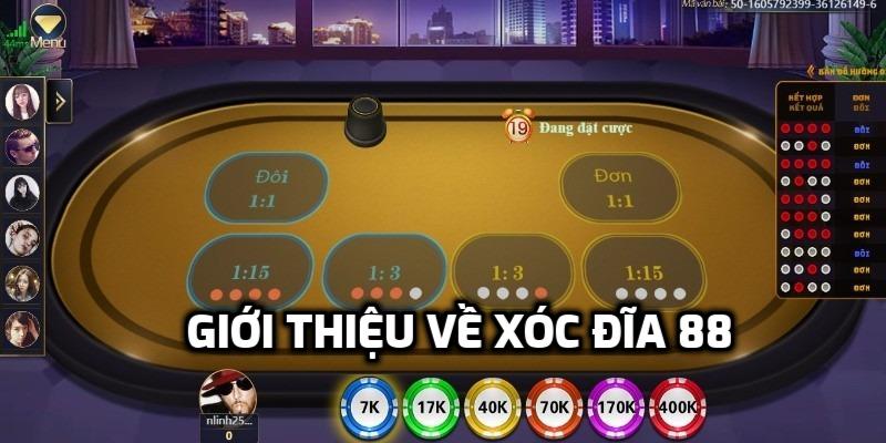 Giới thiệu về xóc đĩa 88