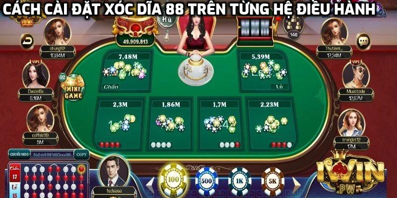 Cách cài đặt xóc dĩa 88 trên từng hệ điều hành